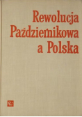 Rewolucja Październikowa a Polska