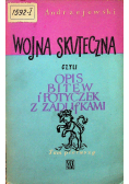 Wojna skuteczna czyli opis bitew i potyczek z zadufkami