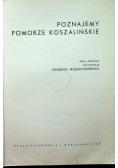 Poznajemy Pomorze Koszalińskie