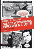 Zasady wywierania wpływu na ludzi Teoria i praktyka