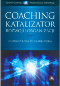 Coaching Katalizator rozwoju organizacji