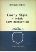 Górny Śląsk w świetle nazw miejscowych