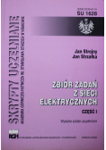 Zbiór zadań z sieci elektrycznych Część I