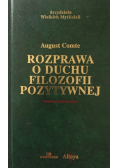 Rozprawa o duchu filozofii pozytywnej