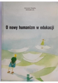 O nowy humanizm w edukacji