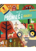 Poświeć i odkryj. Na wsi