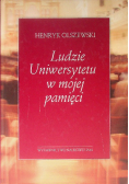 Ludzie Uniwersytetu w mojej pamięci