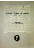 Szkoły polskie na warmii 1929 - 1939