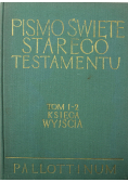 Pismo Święte Starego Testamentu tom 1 - 2