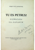 Tu Es Petrus Rozważania dla kapłanów 1913 r