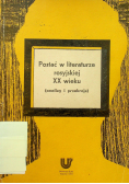 Postać w literaturze rosyjskiej XX wieku