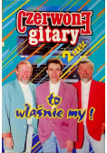 Czerwone gitary Część 2 to właśnie my
