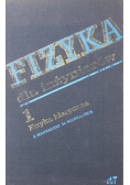 Fizyka dla inżynierów Tom I