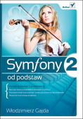 Gajda Włodzimierz - Symfony 2 od podstaw