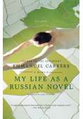 My Life as a Russian Novel