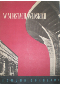 W miastach włoskich