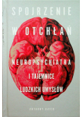 Spojrzenie w otchłań Neuropsychiatria