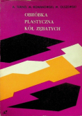 Obróbka plastyczna kół zębatych