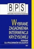 Wybrane zagadnienia interwencji kryzysowej