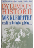 Dylematy historii Nos Kleopatry czyli co by było gdyby
