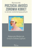 Wyznaczniki poczucia jakości zdrowia kobiet w okresie okołomenopauzalnym