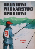Gruntowe wędkarstwo sportowe
