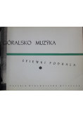 Górole górole góralsko muzyka
