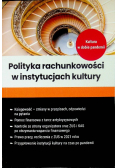 Polityka rachunkowości w instytucjach kultury