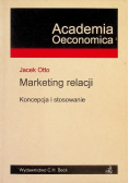 Marketing relacji Koncepcja i stosowanie