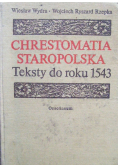 Chrestomatia Staropolska teksty do roku 1543