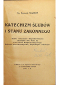 Katechizm ślubów i stanu zakonnego, 1930 r.