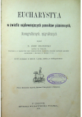 Eucharystya w świetle najdawniejszych pomników piśmiennych ikonograficznych epigraficznych 1898 r.