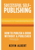 How to publish a book without a bloodsucking publisher