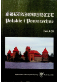 Średniowiecze Polskie i Powszechne Tom 4