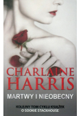 Harris Charlaine - Martwy i nieobecny