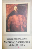 Stanisław Koniecpolski ok 1592 1646