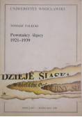 Powstańcy śląscy 1921-1939 + autograf T Falęckiego