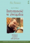 Intymność w związku bliskość czułość akceptacja