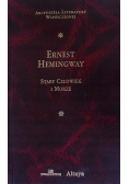 Arcydzieła literatury współczesnej Stary człowiek i morze