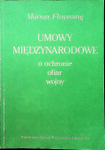 Umowy międzynarodowe o ochronie ofiar wojny
