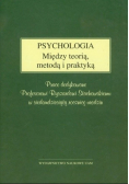 Psychologia Między teorią metodą i praktyką