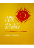 Home care for the elderly