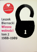 Wiosna wolności Tom 2 1988 - 1989