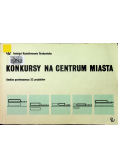 Konkursy na centrum miasta