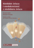 Niedobór żelaza i niedokrwistość z niedoboru żelaza