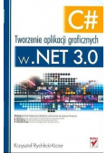 Tworzenie aplikacji graficznych w .NET 3.0