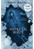 Wciąż cię widzę