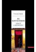 Po Kapuścińskim