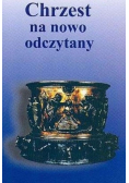 Chrzest na nowo odczytany