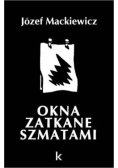 Okna zatkane szmatami